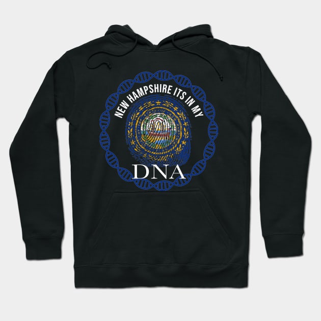 New Hampshire Its In My DNA - New Hampshirite Flag - Gift for New Hampshirite From New Hampshire Hoodie by Country Flags